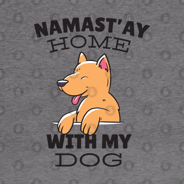 Namastay Home Dog by Safdesignx